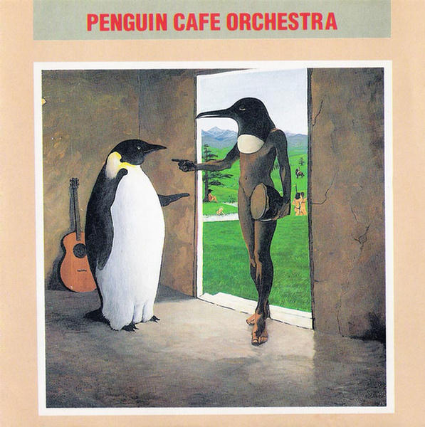 Penguin Cafe Orchestra